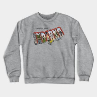 Greetings from Indiana Crewneck Sweatshirt